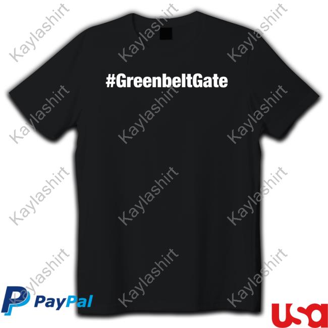 Official Gasp4change #Greenbeltgate T Shirt